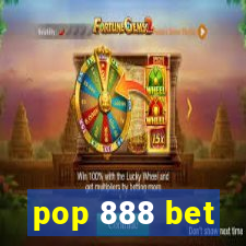 pop 888 bet